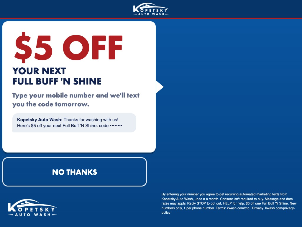 The pay station's text sign-up screen: $5 off your next Full Buff 'N Shine. Type your mobile number and we'll text you the code tomorrow. Buttons to enter a number or choose No thanks, with the sign-up terms in small print.